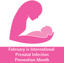 International Prenatal Infection Prevention Month